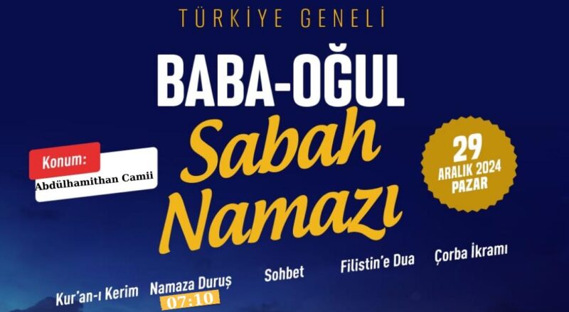 Baba Oğul Sabah Namazı Buluşması